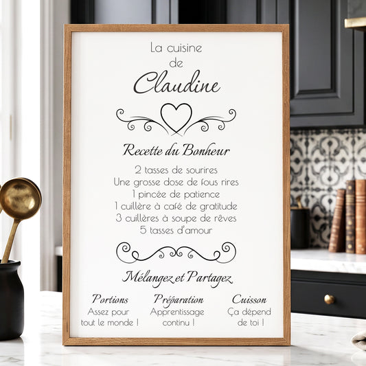 La recette du bonheur - Affiche Cuisine avec cadre à personnaliser.